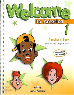 Welcome to America 1 : Teacher&#39;s Book