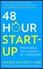 The 48-Hour Start-up