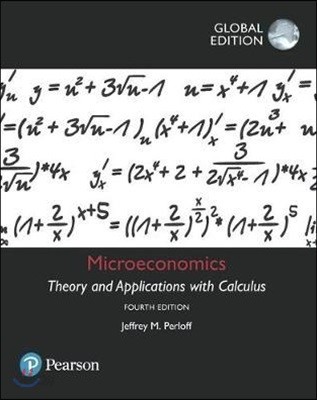 Microeconomics: Theory and Applications with Calculus, Globa