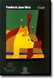 Fundacio Joan Miro Guide. 호안 미로 미술관 가이드북