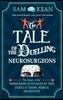 The Tale of the Duelling Neurosurgeons