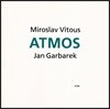 Miroslav Vitous & Jan Garbarek (미로슬라브 비투스 & 얀 가바렉) - Atmos