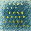 Paul Bley / Evan Parker / Barre Phillips - Time Will Tell