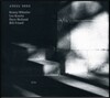 Kenny Wheeler / Lee Konitz / Dave Holland / Bill Frisell - Angel Song