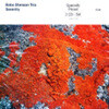 Bobo Stenson Trio - Serenity