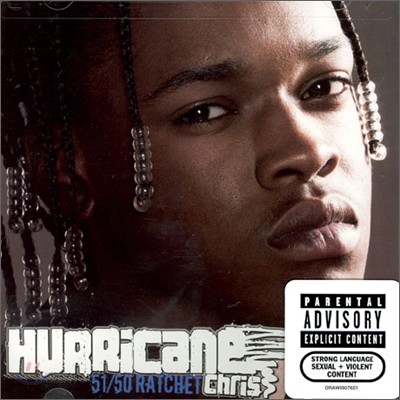 Hurricane Chris - 51/50 Ratchet