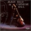 Jimmy Reed - Live At Carnegie Hall (Stereo Version)