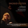 Ingrid Fliter 슈만 / 멘델스존: 피아노 협주곡 - 잉그리드 플리터 (Schumann / Mendelssohn: Piano Concertos)