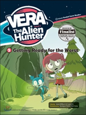 Vera the Alien Hunter Level 1-5 : Getting Ready for the Worst