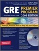 Kaplan GRE Exam 2009 : Premier Program (2009)