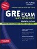 Kaplan GRE Exam Math Workbook, 7/E