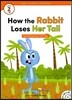 e-future Classic Readers Level Starter-18 : How the Rabbit Loses Her Tail