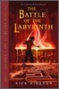 Percy Jackson and the Olympians, Book Four: Battle of the Labyrinth, The-Percy Jackson and the Olympians, Book Four