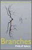 Branches: Nature's Patterns: A Tapestry in Three Parts