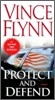 Mitch Rapp Series #8 : Protect and Defend