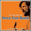 Dave Van Ronk (데이브 반 롱크) - The Folk Blues Of