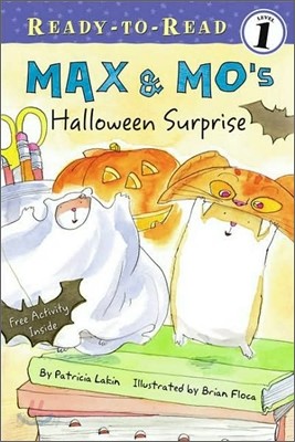 Max &amp; Mo&#39;s Halloween Surprise: Ready-To-Read Level 1