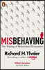 Misbehaving: The Making of Behavioural Economics