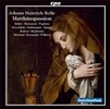 Michael Alexander Willens 요한 하인리히 롤레: 마태 수난곡 (Johann Heinrich Rolle: Matthaus-Passion [1748]) 미하엘 알렉산더 빌렌스, 쾰른 아카데미