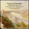 Ulf Schirmer 에른스트 폰 게밍엔: 바이올린 협주곡 3번, 4번 / 고섹: 교향곡 (Ernst von Gemmingen: Violin Concertos / Gossec: Symphony Op.6, 2) 울프 시르머, 뮌헨 방송 교향악단