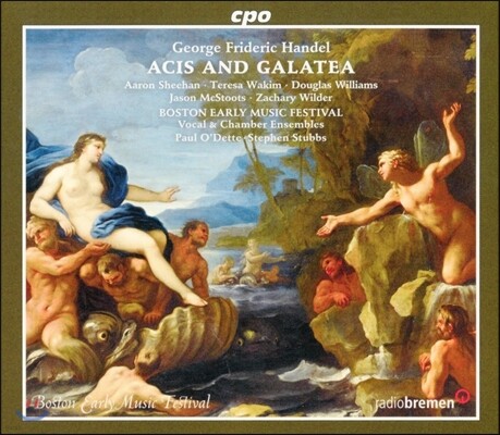 Paul O'Dette / Aaron Sheehan 헨델: 아시스와 갈라테아 [1718년 오리지널 실내악 앙상블 판본] (Handel: Acis And Galatea) 폴 오데트, 보스턴 고음악 축제 실내악 앙상블