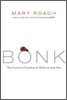 Bonk: The Curious Coupling of Science and Sex