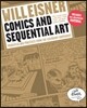 Comics and Sequential Art: Principles and Practices from the Legendary Cartoonist