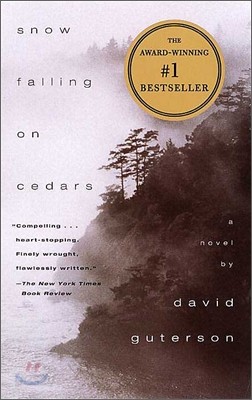 Snow Falling on Cedars: A Novel (Pen/Faulkner Award)