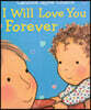I Will Love You Forever