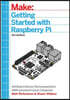 Getting Started with Raspberry Pi: An Introduction to the Fastest-Selling Computer in the World