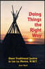 Doing Things the Right Way: Dene Traditional Justice in Lac La Martre, Nwt
