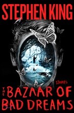 The Bazaar of Bad Dreams: Stories