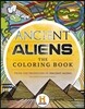 Ancient Aliens: The Coloring Book