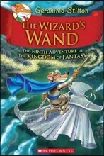 The Wizard's Wand (Geronimo Stilton and the Kingdom of Fantasy #9)