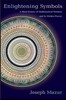 Enlightening Symbols: A Short History of Mathematical Notation and Its Hidden Powers
