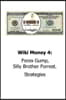 Wiki Money 4: Forex Gump, Silly Brother Forrest