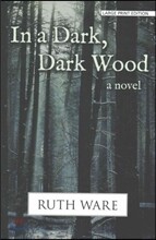 In a Dark, Dark Wood