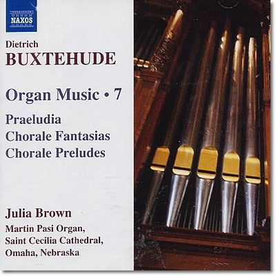 Julia Brown 북스테후데: 오르간 작품집 7집 (Dieterich Buxtehude: Organ Music Vol. 7) 