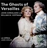 James Conlon 존 코릴리아노: 오페라 부파 '베르사이유의 유령' (John Corigliano: Opera Buffa 'The Ghosts of Versailles') 제임스 콘론