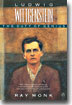 Ludwig Wittgenstein: The Duty of Genius