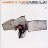 Gerardo Nunez - Andando El Tiempo