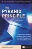 The Pyramid Principle : Logic in Writing and Thinking, 3/E