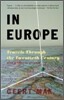 In Europe: Travels Through the Twentieth Century