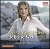 Anne Schwanewilms 아네 슈바네빌름스 - 슈베르트 / 슈레커 / 코른골트: 가곡 (Schone Welt… Songs by Schubert, Schreker & Korngold)