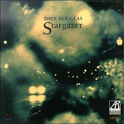Dave Douglas (데이브 더글라스) - Stargazer