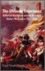 The Ultimate Experience: Battlefield Revelations and the Making of Modern War Culture, 1450-2000