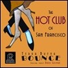The Hot Club Of San Francisco (핫 클럽 오브 샌프란시스코) - Yerba Buena Bounce