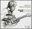 Doug Macleod (덕 맥클라우드) - Brand New Eyes