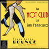 The Hot Club Of San Francisco - Yerba Buena Bounce [2LP]