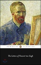 The Letters of Vincent Van Gogh